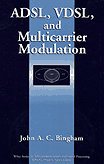 ADSL, VDSL, and Multicarrier Modulation