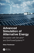 Advanced Simulation of Alternative Energy: Simulation with Simulink and SimPowerSystems