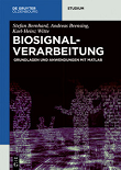 Biosignalverarbeitung: Grundlagen und Anwendungen mit MATLAB