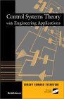 Control Systems Theory with Engineering Applications