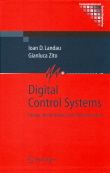 Digital Control Systems: Design, Identification and Implementation