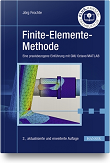 Finite-Elemente-Methode: Eine praxisbezogene Einführung mit GNU Octave/MATLAB, 2. Auflage