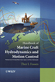 Handbook of Marine Craft Hydrodynamics and Motion Control