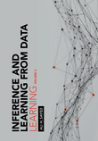 Inference and Learning from Data: Learning, Volume 3