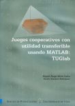 Juegos cooperativos con utilidad transferible usando MATLAB: TUGlab