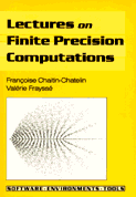 Lectures on Finite Precision Computations