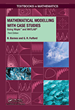 Mathematical Modeling with Case Studies: A Differential Equations Approach Using Maple and MATLAB, 3e