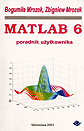 MATLAB 6: poradnik uzytkownika