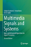 Multimedia Signals and Systems: Basic and Advanced Algorithms for Signal Processing, 2e