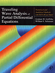 Traveling Wave Analysis of Partial Differential Equations: Numerical and Analytical Methods with MATLAB and Maple