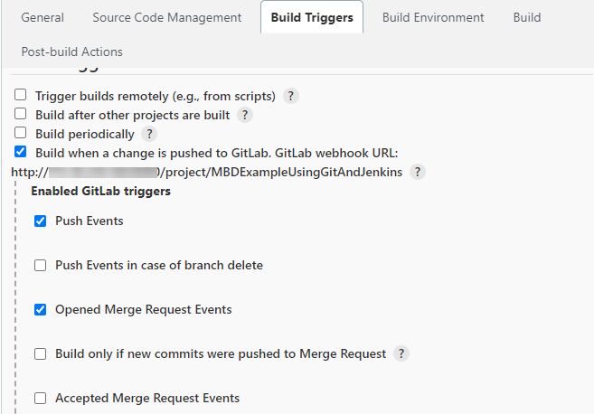弹出窗口的截图，其中选中了 Build Triggers（构建触发器）选项卡。在 Post-build Actions（构建后操作）下，选择 Build when a change is pushed to GitLab（变更推送至 GitLab 时构建）、Push Events（推送事件）和 Opened Merge Request Events（打开的合并请求事件）。