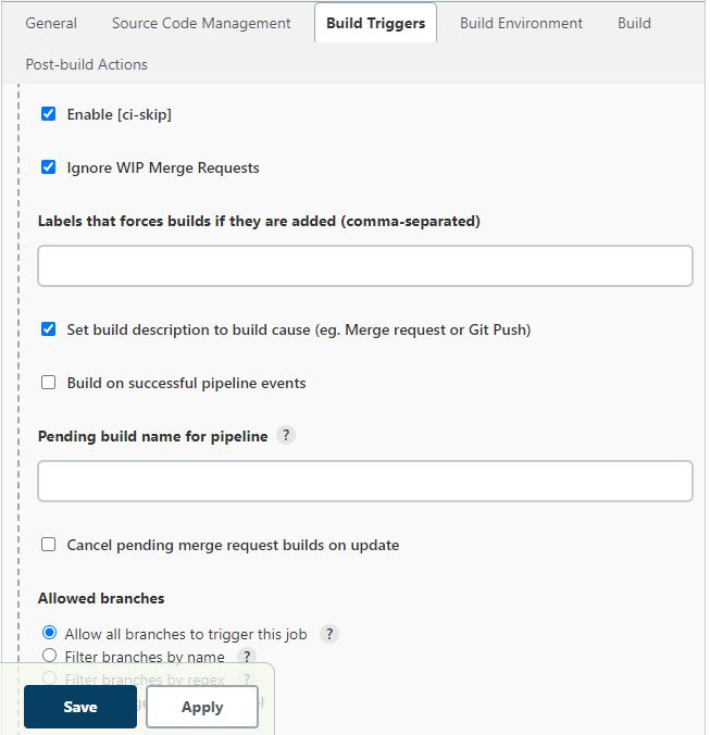 构建触发器选项卡的截图。在 Post build actions（构建后操作）下，选择 Enable（启用）、Ignore WIP Merge Requests（忽略 WIP 合并请求）、Set build description to build cause（将构建描述设置为构建原因）以及 Allow all branches to trigger this job（允许所有分支触发此作业）。提供了保存和应用按钮。