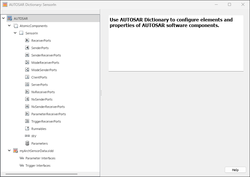 AUTOSAR Dictionary. AtomicComponent SensorIn is expanded to show the configurable ports, runnables, and parameters. Data dictionary myArchSensorData is expanded to show configurable Parameter and Trigger Interfaces.