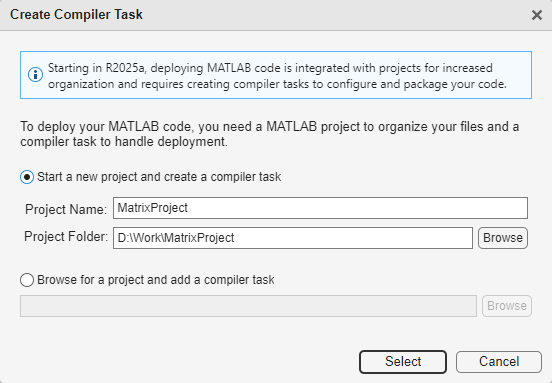 Create compiler task dialog box with the text 'To deploy your MATLAB code, you need a MATLAB project to organize code and a compiler task to handle deployment.' The option 'Start a new project and create a compiler task' is selected.