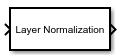 Layer Normalization Layer block