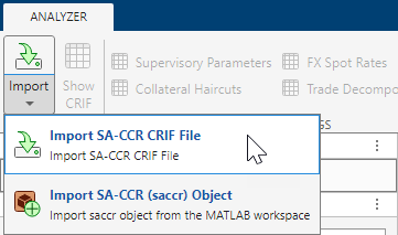 Import drop-down menu of SA-CCR Analyzer app with Import SA-CCR CRIF File selected