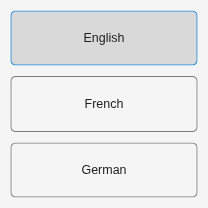 Figure containing three toggle buttons labeled English, French, and German. The first button is selected.