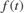 $f\left( t \right)$