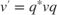 $v' = q^{*}vq$