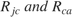 $R_{jc}\; and\; R_{ca} $