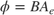 $\phi = B A_e$