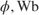 $\phi, \rm{Wb}$
