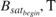 $B_{sat_{begin}}, \rm{T}$
