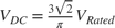 $V_{DC}=\frac{3\sqrt{2}}{\pi} V_{Rated}$
