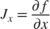 $$ J_x = \frac{{\partial f}}{{\partial x}} $$