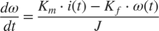 $$ \frac{d\omega}{dt} = \frac{K_m \cdot i(t) - K_f \cdot \omega(t)}{J} $$
