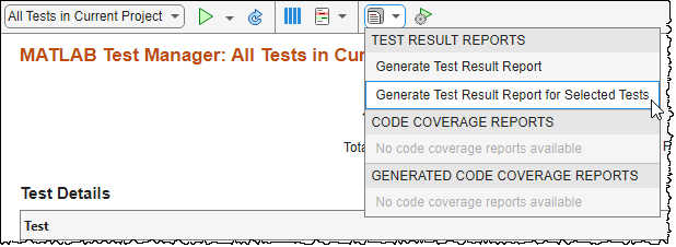 The mouse points to the Generate Test Result Report for Selected Tests menu option.