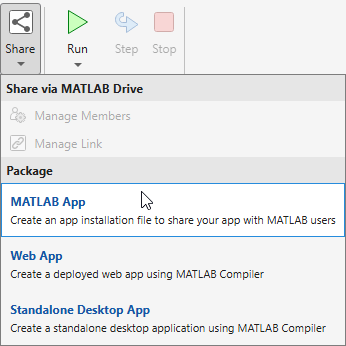 Share button drop-down list with two sections. The first section is Share via MATLAB Drive. The options in it are Manage Members and Manage Link. Both options are dimmed. The second section is Package. The options in it are MATLAB App, Web App, and Standalone Desktop App.