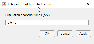 Enter snapshot times to linearize dialog box. Showing snapshot times 0, 5 and 9.
